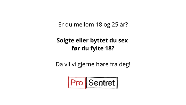 Plakat med teksten "Er du mellom 18 og 25 år? Solgte eller byttet du sex før du fylte 18? Da vil vi gjerne høre fra deg!" Plakat med teksten "Er du mellom 18 og 25 år? Solgte eller byttet du sex før du fylte 18? Da vil vi gjerne høre fra deg!"